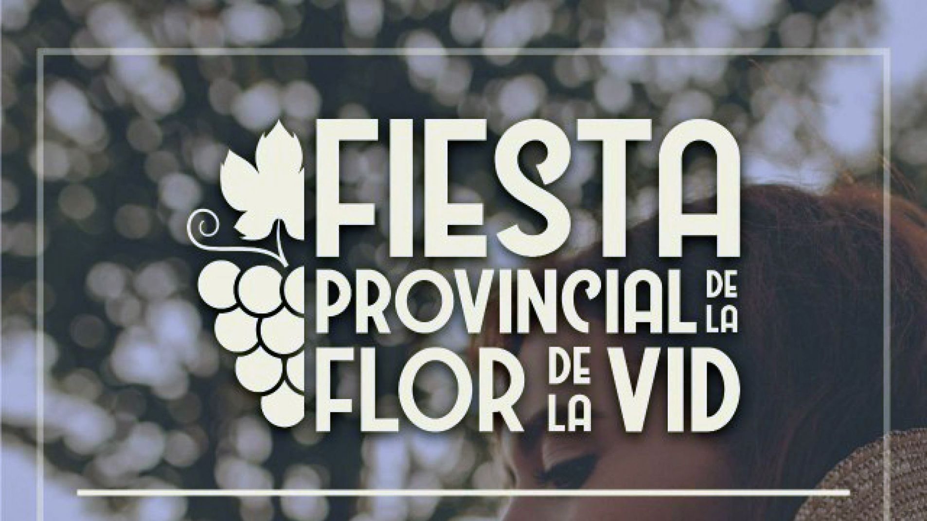 Comienza la Fiesta Provincial de la Flor de la Vid