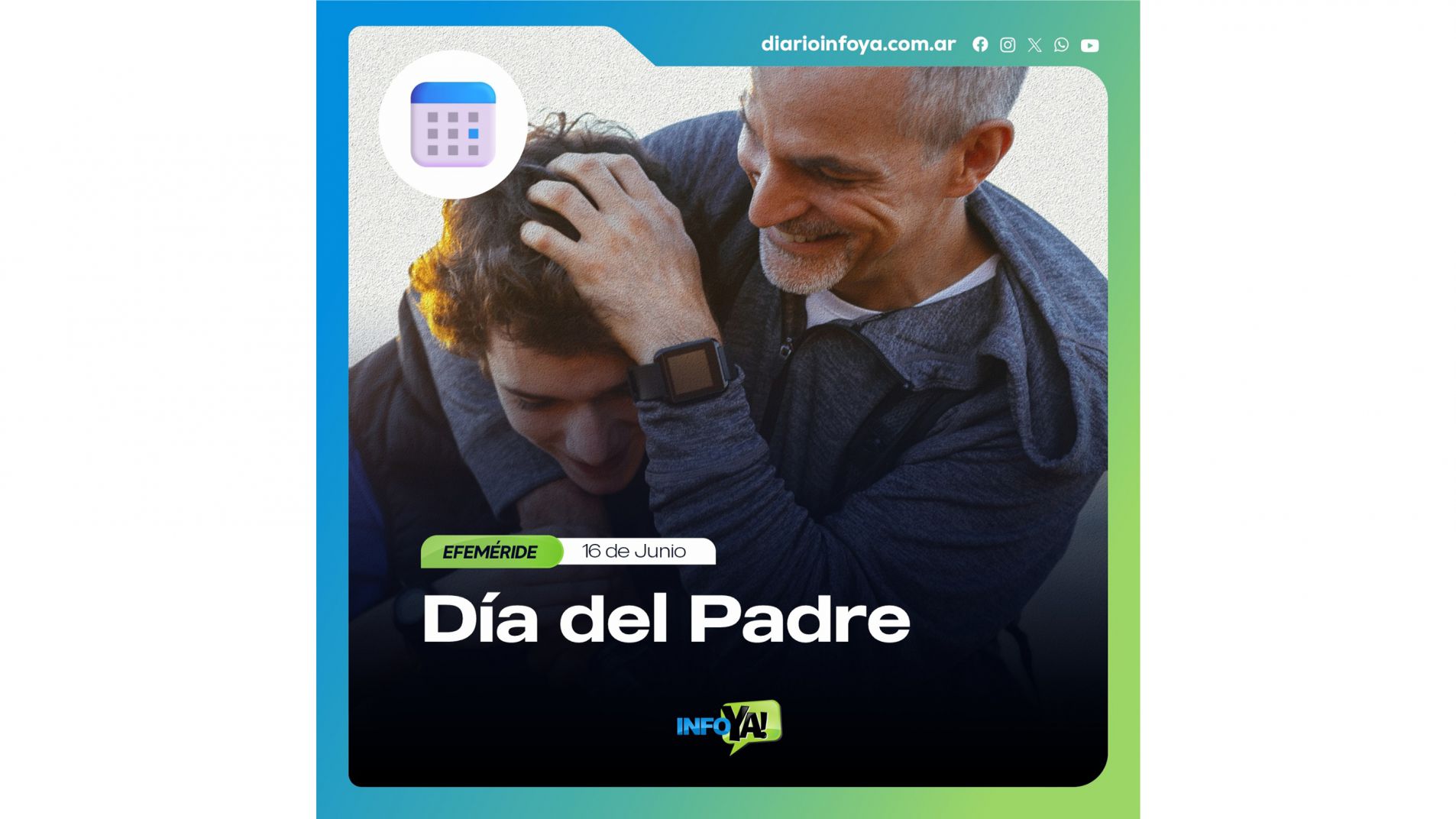 16 de junio: Feliz Día del Padre