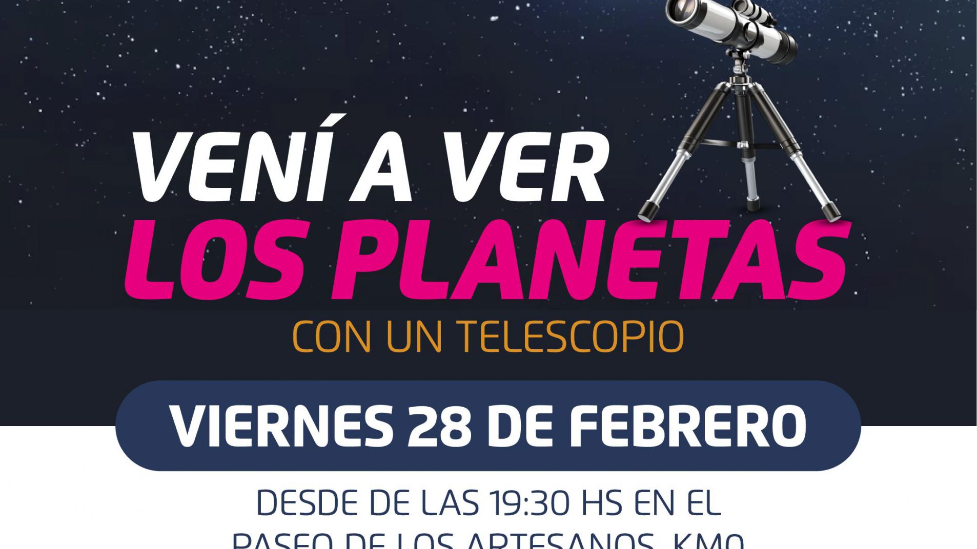 "Vení a ver los planetas" la propuesta del Municipio