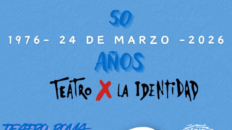 Teatro por la Identidad: cuenta regresiva