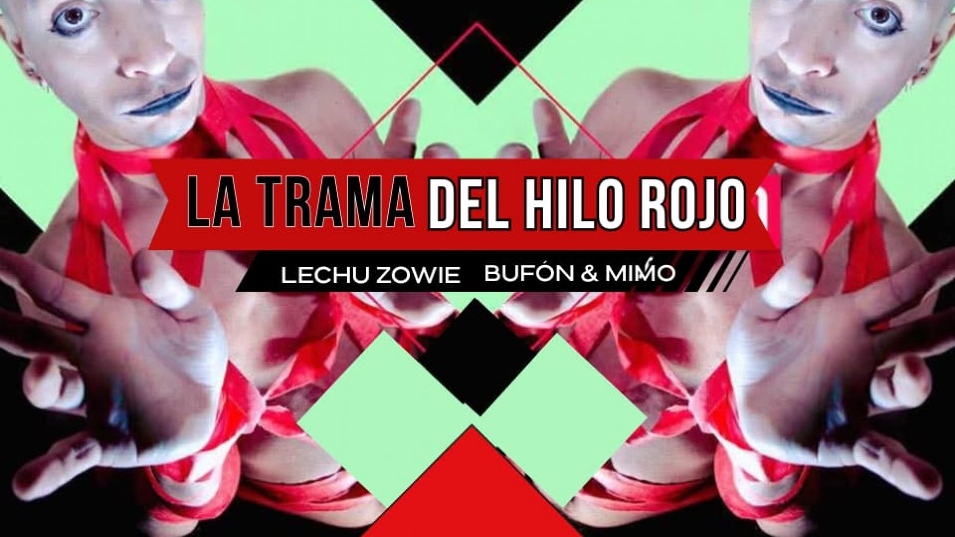 Lechu Zowie presenta "La trama del Hijo Rojo"