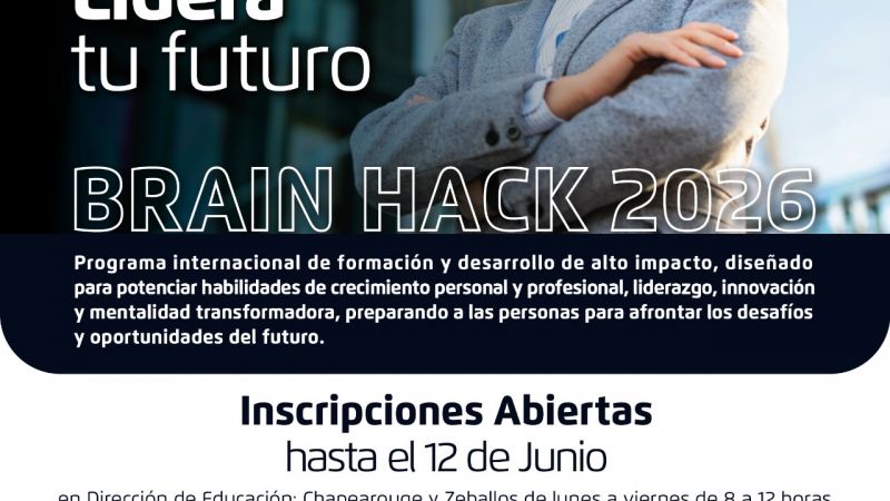 "Hackeá tu mente, liderá tu futuro - Brain Hack 2026"